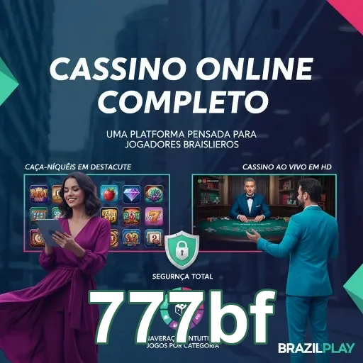 Jogos de caça-níqueis e cassino ao vivo no 777bf.