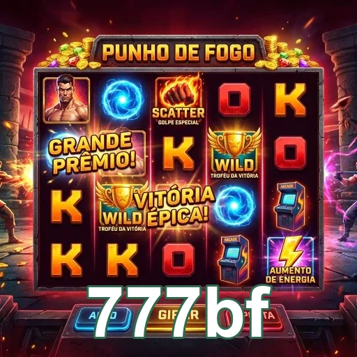 Slots do jogo 'Punho de Fogo' na plataforma 777bf.